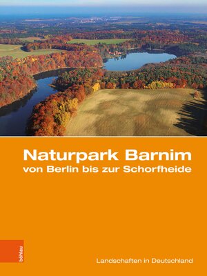 cover image of Naturpark Barnim von Berlin bis zur Schorfheide